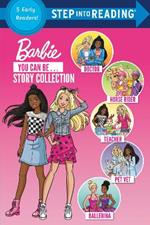 You Can Be ... Story Collection (Barbie)