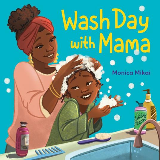 Wash Day with Mama - Monica Mikai - ebook