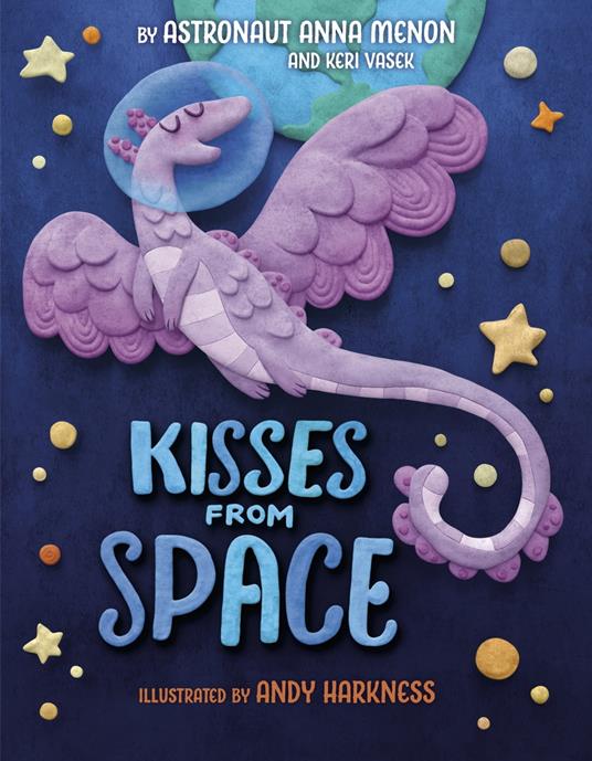 Kisses from Space - Anna Menon,Keri Vasek,Andy Harkness - ebook