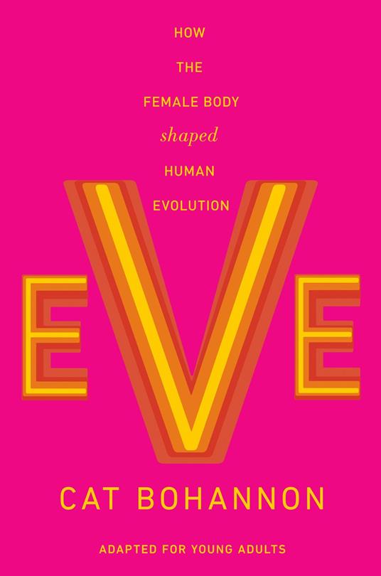 Eve (Adapted for Young Adults) - Cat Bohannon - ebook