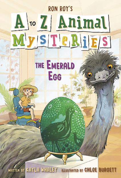 A to Z Animal Mysteries #5: The Emerald Egg - Ron Roy,Kayla Whaley,Chloe Burgett - ebook