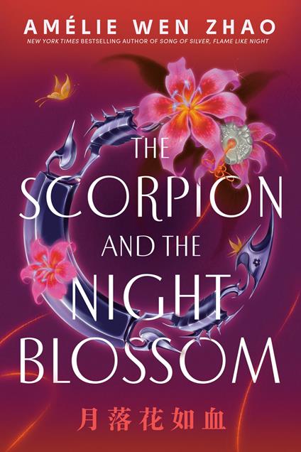 The Scorpion and the Night Blossom - Amélie Wen Zhao - ebook