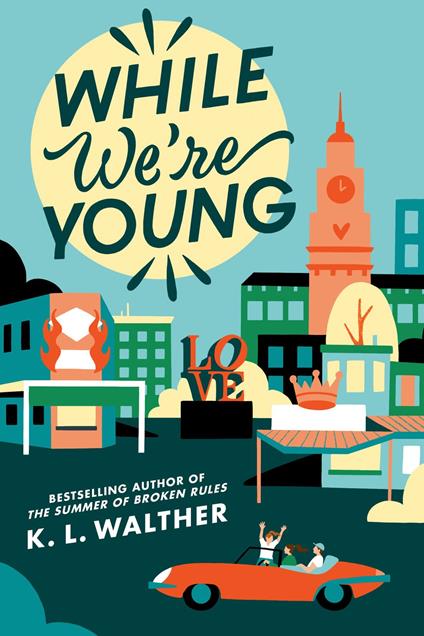 While We're Young - K. L. Walther - ebook