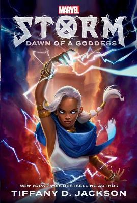 Storm: Dawn of a Goddess: Marvel - Tiffany D. Jackson - cover