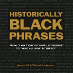 Historically Black Phrases