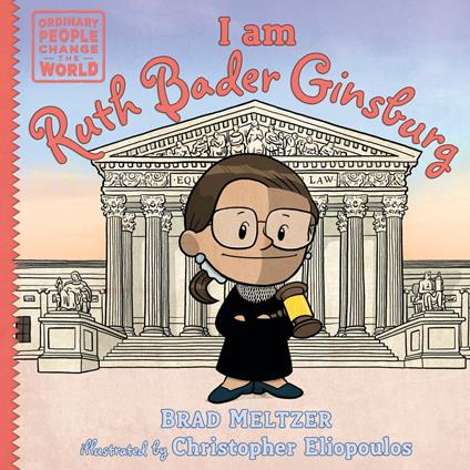 I am Ruth Bader Ginsburg