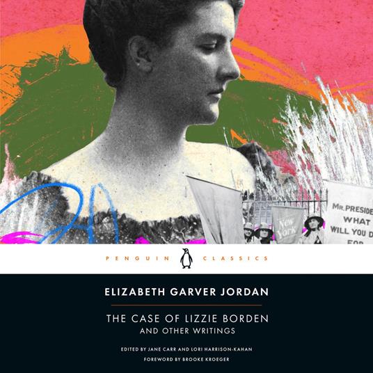 The Case of Lizzie Borden and Other Writings