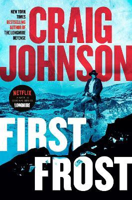 First Frost: A Longmire Mystery - Craig Johnson - cover