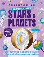 Brain Booster Stars and Planets: Over 100 Mind-Boggling Activities that Make Learning Easy and Fun