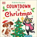 Countdown to Christmas: A Lift-the-Flap Book