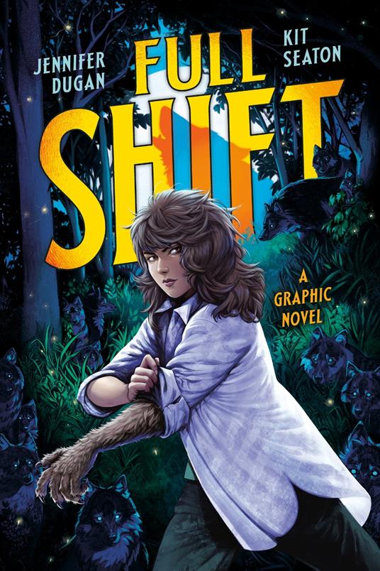 Full Shift - Jennifer Dugan,Kit Seaton - ebook