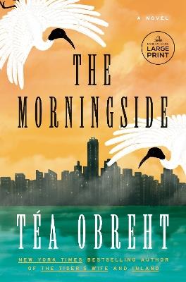 The Morningside: A Novel - Téa Obreht - cover