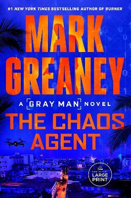 The Chaos Agent - Mark Greaney - cover