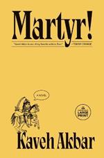 Martyr!: A novel