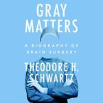 Gray Matters