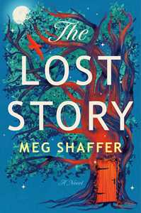 Libro in inglese The Lost Story: A Novel Meg Shaffer