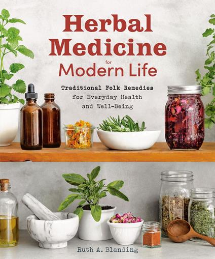 Herbal Medicine for Modern Life