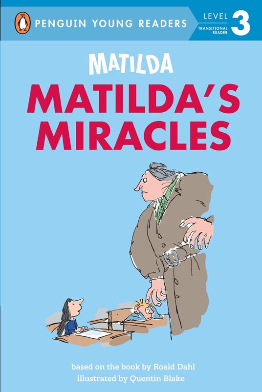 Matilda: Matilda's Miracles - Roald Dahl,Quentin Blake - ebook