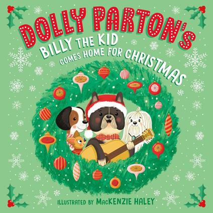 Dolly Parton's Billy the Kid Comes Home for Christmas - Dolly Parton,Erica S. Perl,MacKenzie Haley - ebook