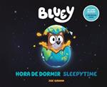 Bluey: Sleepytime/Hora de dormir (Bilingual English-Spanish Edition)