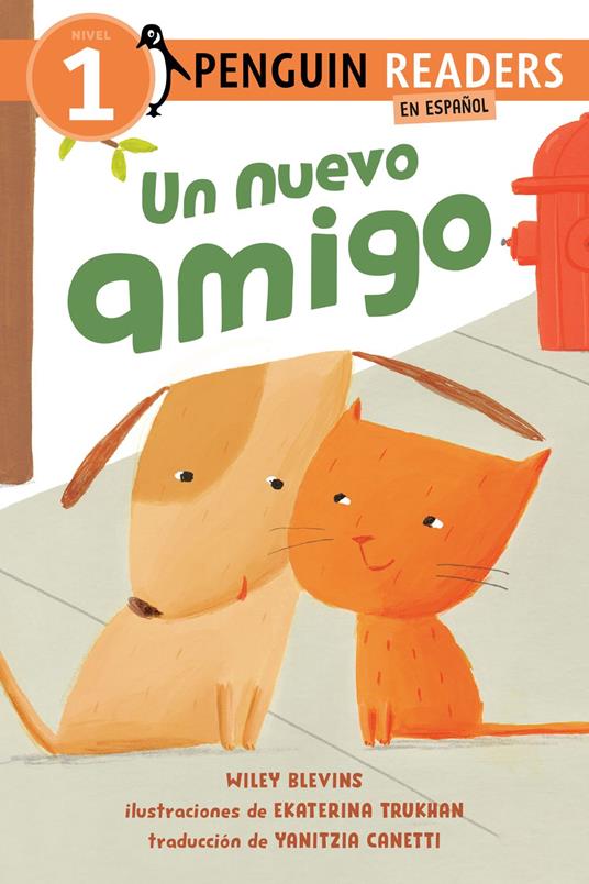 Un nuevo amigo - Wiley Blevins,Ekaterina Trukhan,Yanitzia Canetti - ebook