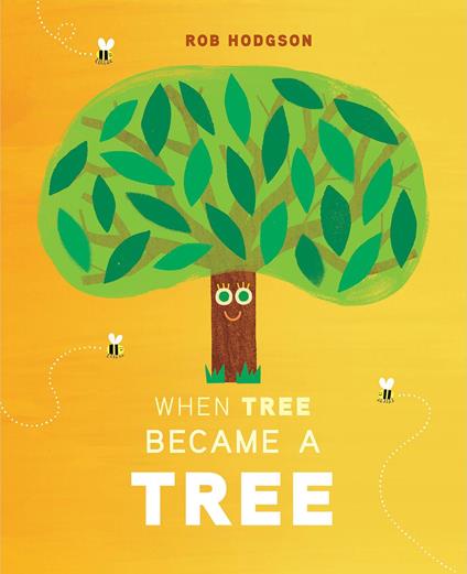 When Tree Became a Tree - Rob Hodgson - ebook