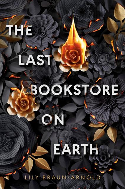 The Last Bookstore on Earth - Lily Braun-Arnold - ebook