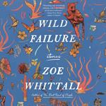 Wild Failure