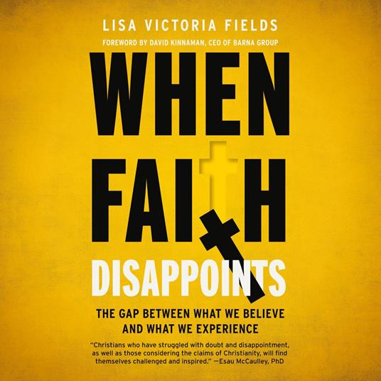 When Faith Disappoints