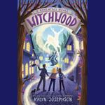 Witchwood: A Ravenfall Novel