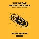 The Great Mental Models, Volume 2