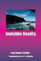 Invisible Reality - Juan Ramon Jimenez - cover