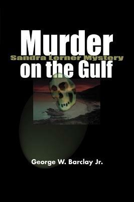 Murder on the Gulf - George W Barclay - cover