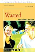 Wasted: The Preppie Murder