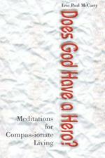 Does God Have a Hero?: Meditations for Compassionate Living