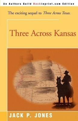 Three Across Kansas - Jack Payne Jones - cover