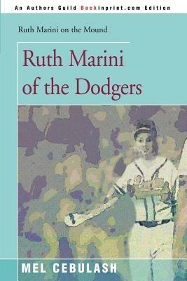 Ruth Marini of the Dodgers - Mel Cebulash - cover