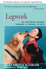 Legwork: An Inspiring Journey Through a Chronic Illness