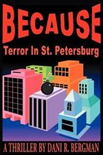 Because: Terror in St. Petersburg