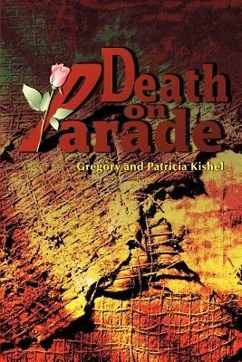 Death on Parade - Gregory F Kishel,Patricia Gunter Kishel - cover