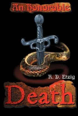 An Honorable Death - R D Etzig - cover