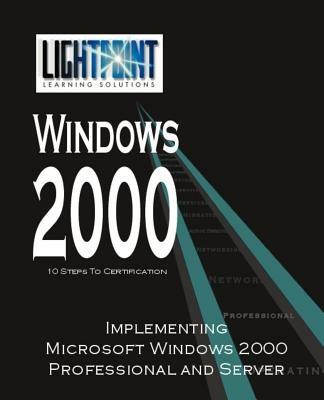 Implementing Microsoft Windows 2000 Professional and Server - cover