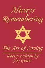 Always Remembering: The Art of Loving