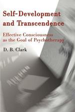 Self-Development and Transcendence: Effective Consciousness as the Goal of Psychotherapy