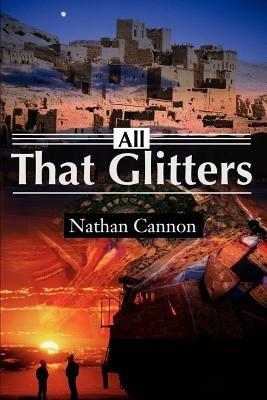 All That Glitters - Nathan Cannon - cover