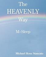 The Heavenly Way M-Sleep