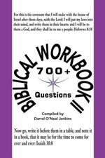 Biblical Workbook II: 700+ Questions