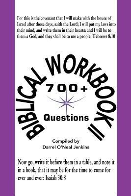 Biblical Workbook II: 700+ Questions - Darrel O'Neal Jenkins - cover