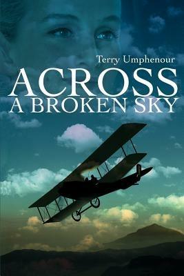 Across a Broken Sky - Terry Umphenour - cover