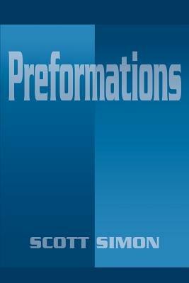 Preformations - Scott Simon - cover